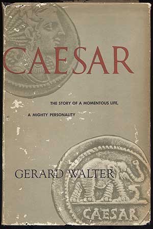 Caesar: A Biography - 1st Edition/1st Printing