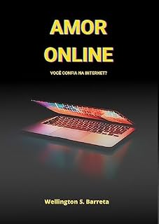 Livro Amor online : Você confia na internet? (Contos Soturnos Livro 1)