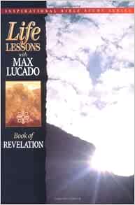Life Lessons: Book Of Revelation (Inspirational Bible Study Series ...