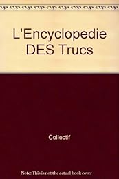 L' encyclopédie des trucs