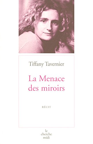 La  menace des miroirs
