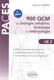 900 QCM de biologie cellulaire, histologie et embryologie