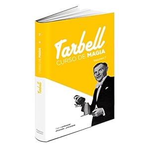 Curso de Magia Tarbell 7 (Spanish Edition)