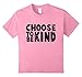 Distressed Choose To Be Kind Anti Bullying Movement Shirt