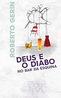 Livro Deus e o Diabo no Bar da Esquina