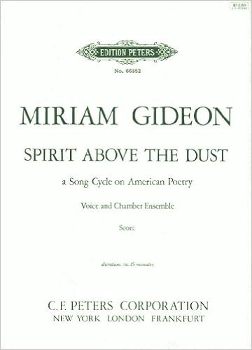 Spirit above the dust: a song cycle on American poetry: voice and chamber ensemble