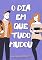 Livro O Dia Em Que Tudo Mudou