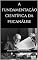 Livro A fundamentação científica da psicanálise