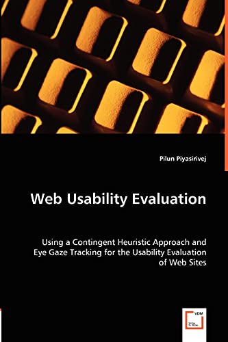 Web Usability Evaluation: Using a Contingent Heuristic Approach and Eye Gaze Tr…