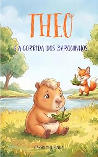 Livro THEO E A CORRIDA DOS BARQUINHOS (AS AVENTURAS DE THEO Livro 2)