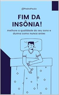 Livro FIM DA INSÔNIA : (COMO DORMIR PROFUNDAMENTE TODAS AS NOITES )
