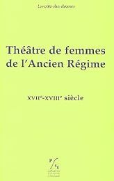 Théâtre de femmes de l'Ancien régime