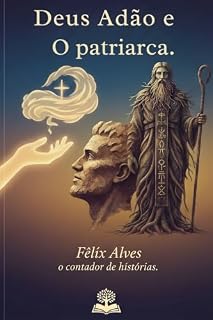 Livro Deus Adão e O patriarca.