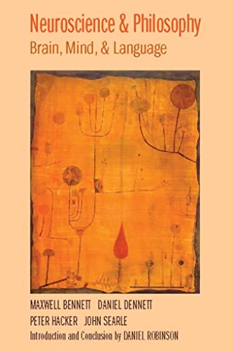 Neuroscience and Philosophy: Brain, Mind, And Language