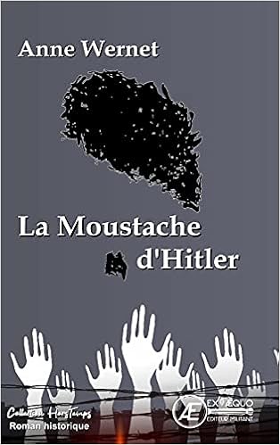 Amazon Com La Moustache D Hitler Anne Wernet Libros