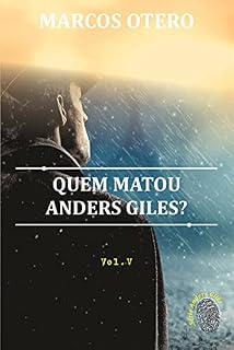 Livro Quem Matou Anders Giles?: (Último volume da Série)