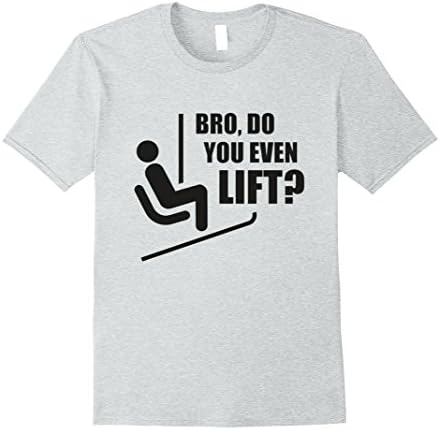 Mens Bro Do You Seriously Need A Lift Funny SKiing Tshirt Medium Heather Grey