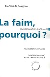 La faim, pourquoi ? : Un défi toujours d'actualité by 
