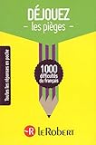 Dejouez Les Pieges: 1000 Difficultes Du Francais (French Edition) by