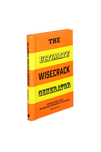 The Ultimate Wisecrack Generator: Over 60 million hilarious zingers and stingers - Thumbnail 2