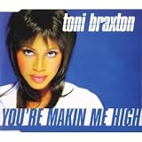Disco de Toni Braxton: «You're makin' me high [Single-CD]» (Anverso)