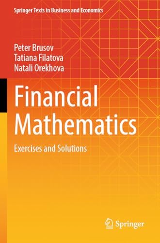 Financial Math for Business and Economics: Compendium of Essential