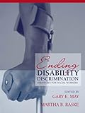 Ending Disability Discrimination: Strategies for Social Workers
