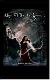Image de Une Fille de Rêve... (French Edition)