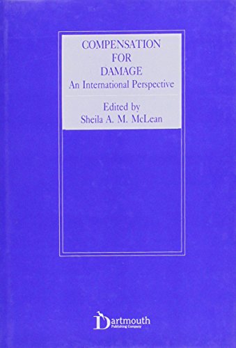Compensation for Damage: An International Perspective (Medico-Legal Series)
