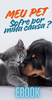 Livro Será que meu pet esta sofrendo por minha causa ?