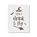 Don't Drink and Fly Halloween Stencil - Bring Your Haunted Visions to Life, Horror Stencil, Mylar Stencils, Halloween Sign