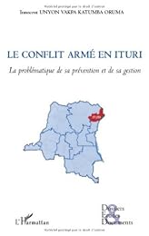 Le  conflit armé en Ituri, RDC