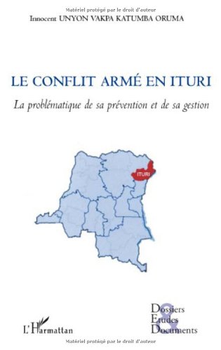 Le  conflit armé en Ituri, RDC