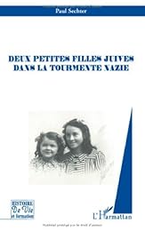 Deux petites filles juives dans la tourmente nazie