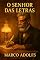 Livro O Senhor das Letras