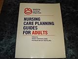 Nursing Care Planning Guides for Adults, Caine and Buffalino, 0683095617