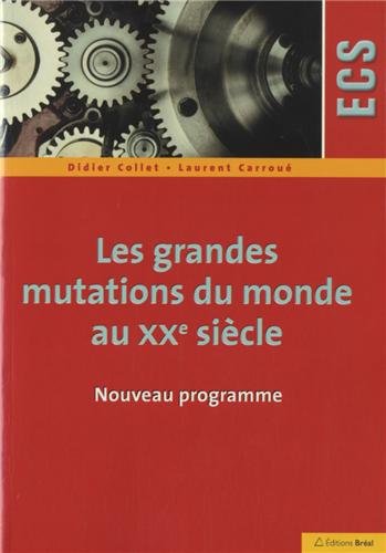 Les  grandes mutations du monde au XXe siècle