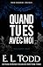Quand tu es avec moi (Pour toujours t. 18) (French Edition) by E. L. Todd