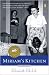Miriam's Kitchen: A Memoir by 