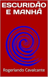Livro ESCURIDÃO E MANHÃ