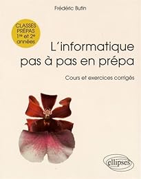 L' informatique pas à pas en prépa