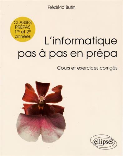 L' informatique pas à pas en prépa