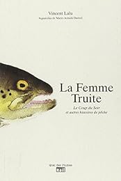 La  femme truite