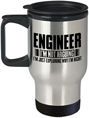 Funny Engineer Gifts - Engineer I'm Not Arguing - Stainless Steel Material Travel Mugs 14 oz sizes - I Love Engineer Travel Coffee Mug