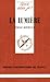 La Lumière by Emile Biémont, Que sais-je?