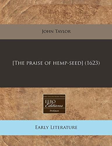 [The Praise of Hemp-Seed] (1623)