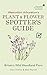 Westonbirt Arboretum's Plant and Flower Spotter's Guide by Dan Crowley, Matt Parratt