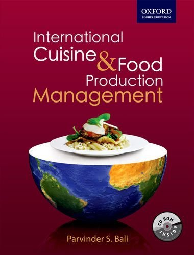 International Cuisine and Food Production Management by Parvinder S Bali (2012-07-22)