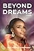 Beyond My Dreams by