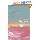 Humour: A Very Short Introduction (Very Short Introductions)